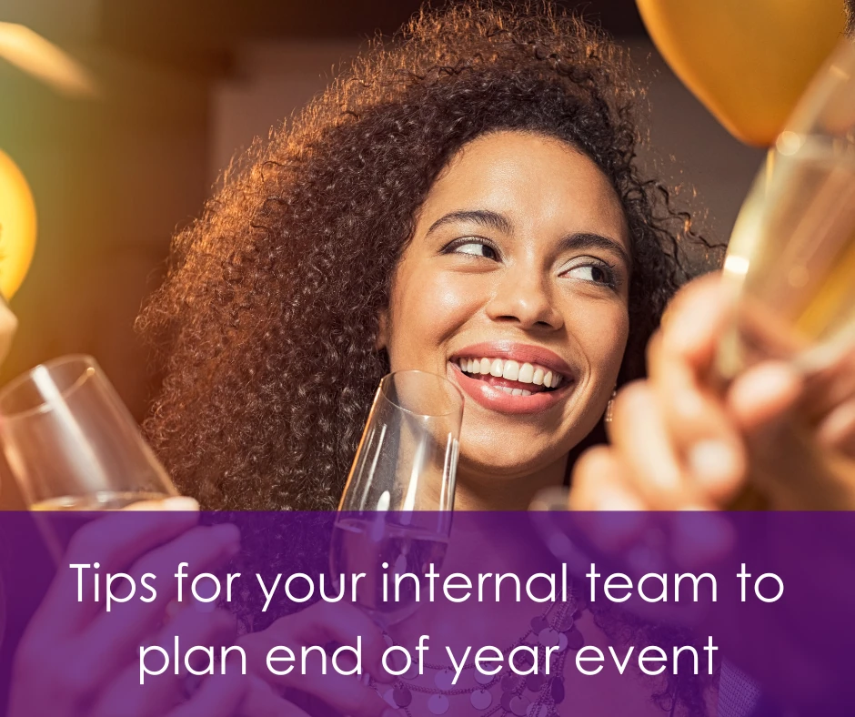 From Office to Party-Planners: How Your Internal Team Can Organize the Ultimate End-of-Year Event